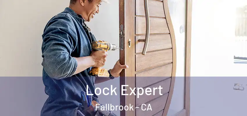  Lock Expert Fallbrook - CA